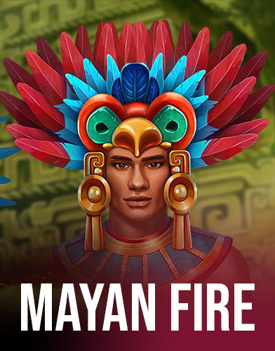 Mayan Fire