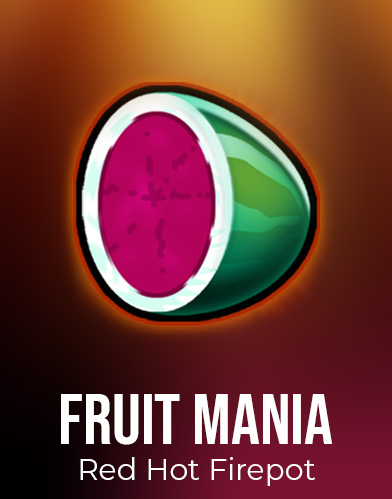 Fruit Mania RHFP