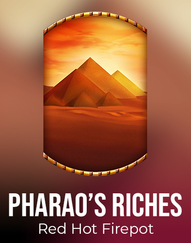 Pharaos Riches RHFP