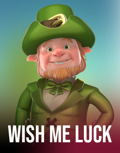 Wish Me Luck