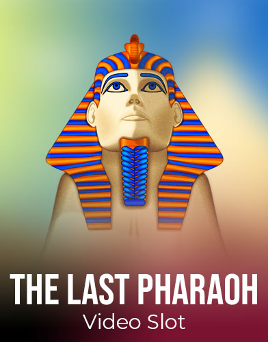 The Last Pharaoh Video Slot