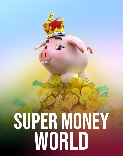 Super Money World