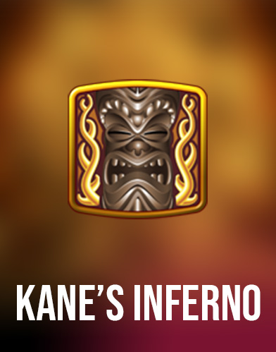Kane's Inferno
