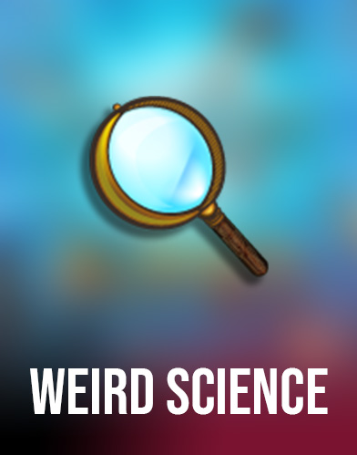 Weird Science