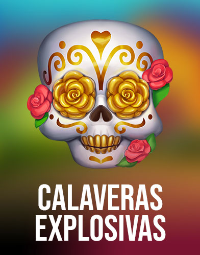 Calaveras Explosivas