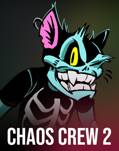 Chaos Crew II