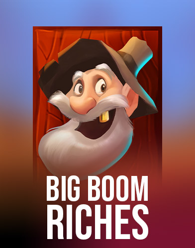 Big Boom Riches