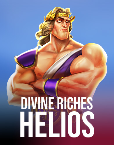 Divine Riches Helios