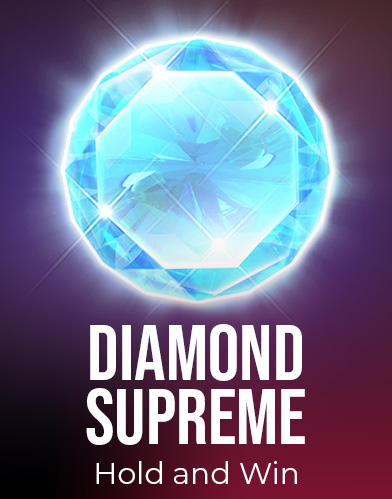 Diamond Supreme Hold and Win