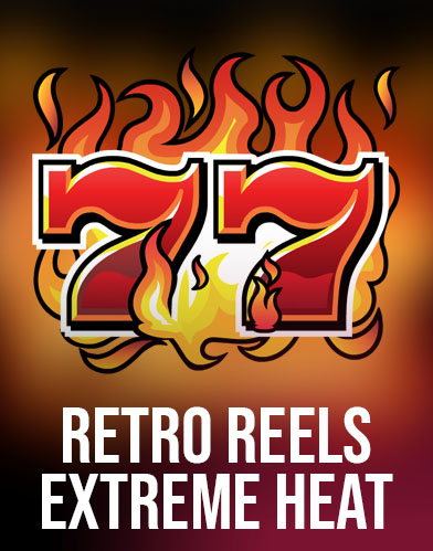 Retro Reels - Extreme Heat