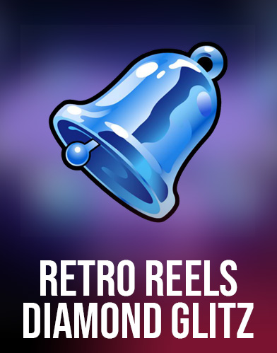Retro Reels - Diamond Glitz