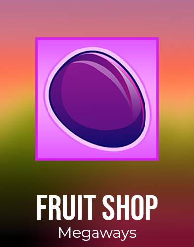 Fruit Shop Megaways