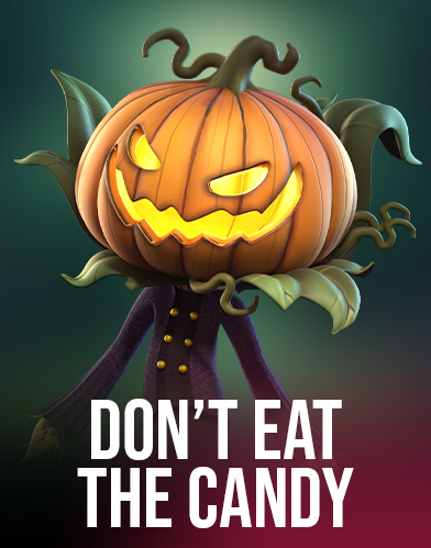 Don’t Eat the Candy