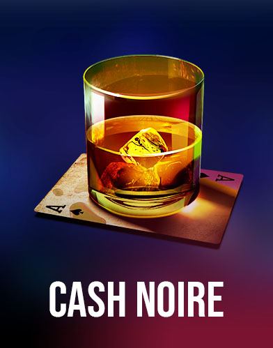 Cash Noire