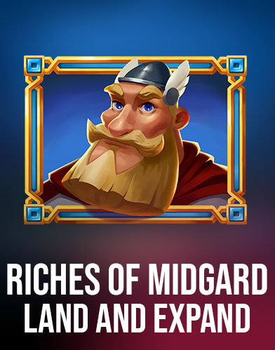 Riches of Midgard: Land and Expand