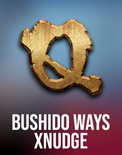 Bushido Ways xNudge