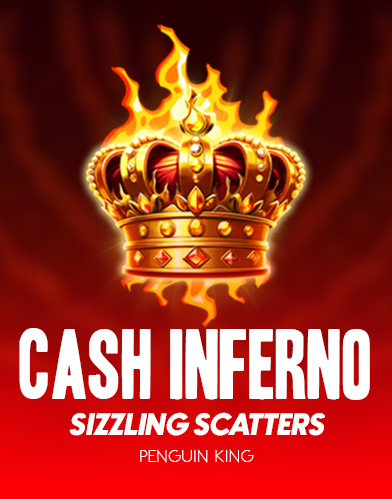 Cash Inferno Sizzling Scatters