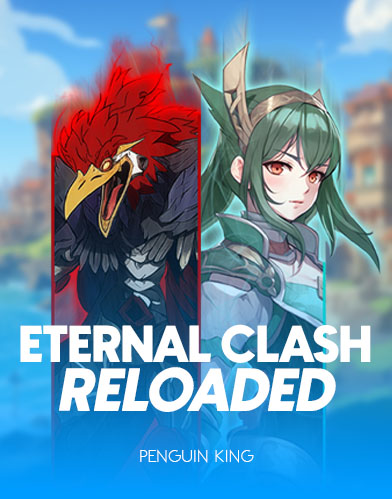 Eternal Clash Reloaded