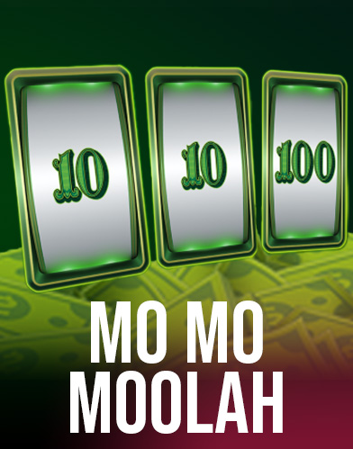 Mo Mo Moolah
