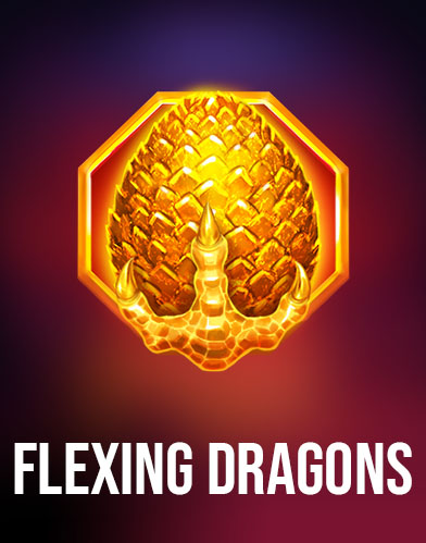 Flexing Dragons