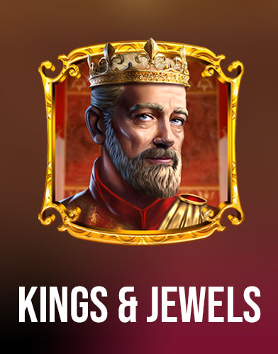 Kings and Jewels