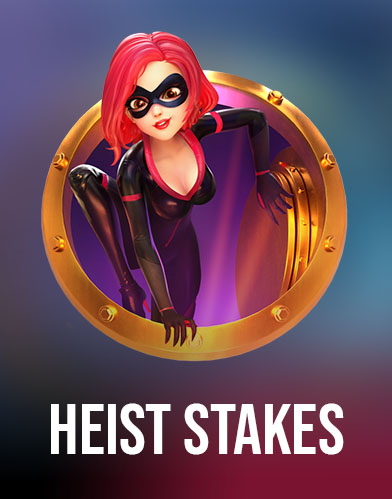 Heist Stakes
