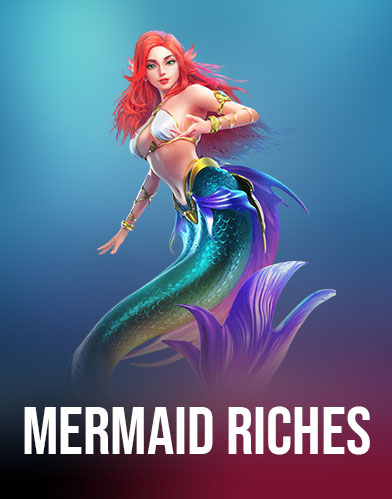 Mermaid Riches