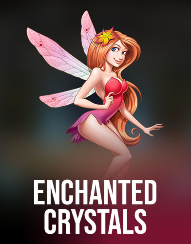 Enchanted Crystals