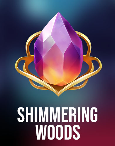 Shimmering Woods