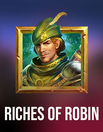 Riches of Robin