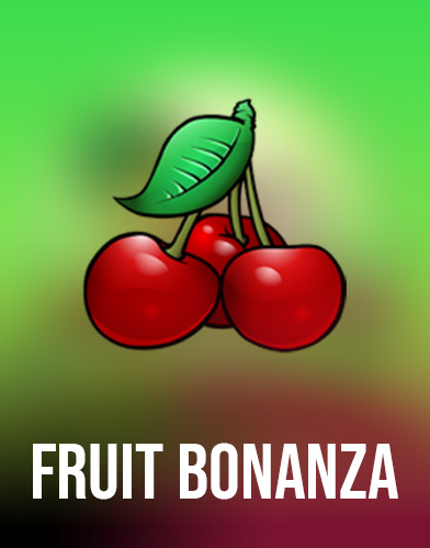 Fruit Bonanza