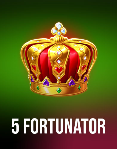 5 Fortunator