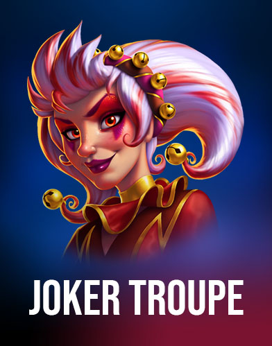 Joker Troupe