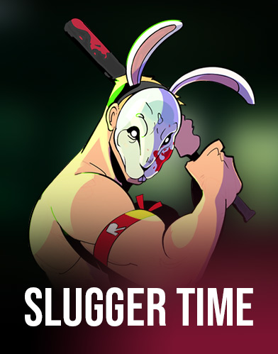 Slugger Time