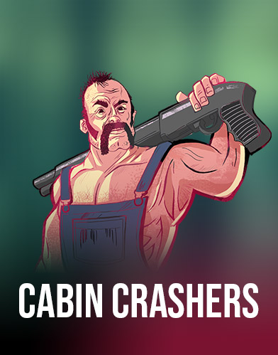 Cabin Crashers