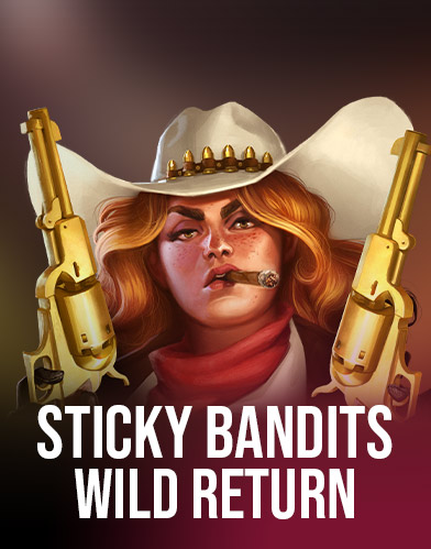 Sticky Bandits: Wild Returns