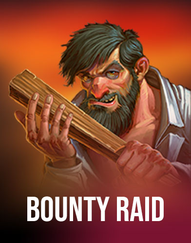 Bounty Raid