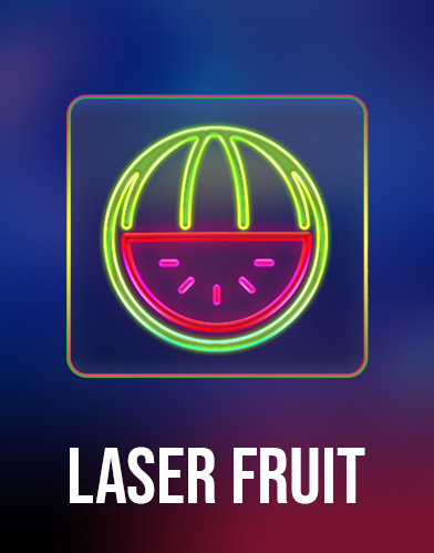 Laser Fruit