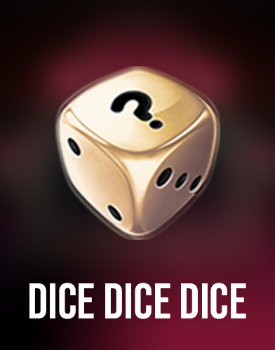Dice Dice Dice