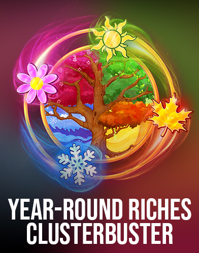 Year-Round Riches Clusterbuster