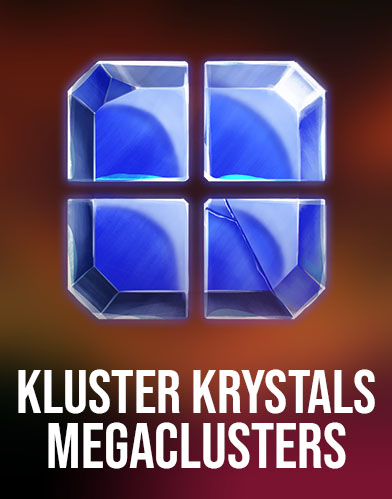 Kluster Krystals Megaclusters 