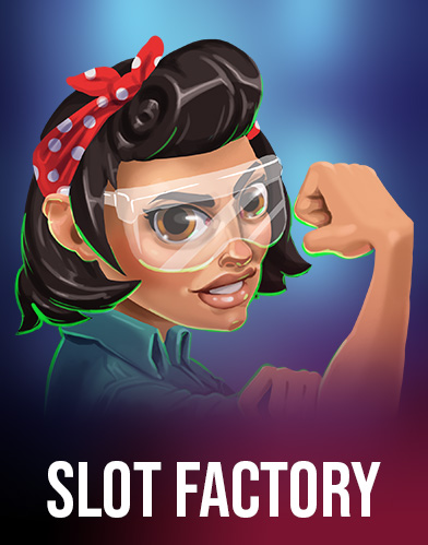 Slot Factory
