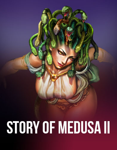 Story Of Medusa II