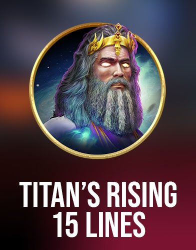 Titan’s Rising 15 Lines