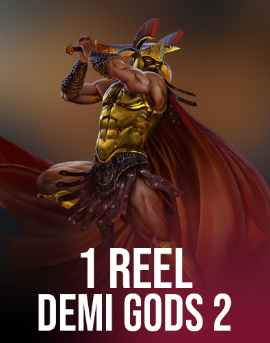 1 Reel Demi Gods II