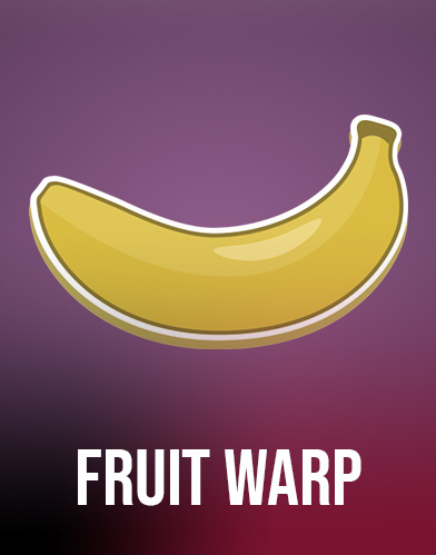 Fruit Warp
