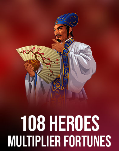 108 Heroes Multiplier Fortunes