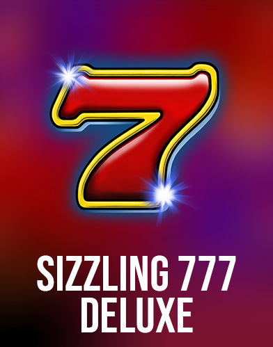 Sizzling 777 Deluxe