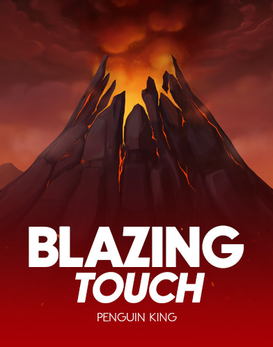 Blazing Touch