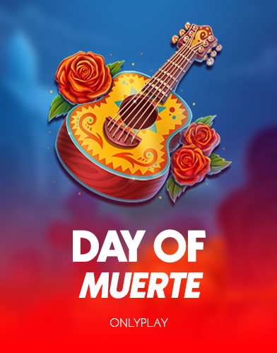 Day of Muerte